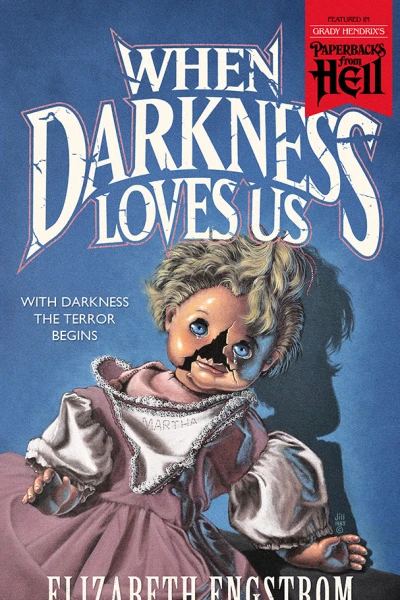 When Darkness Loves Us
