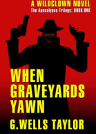 When Graveyards Yawn
