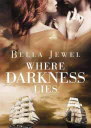 Where Darkness Lies