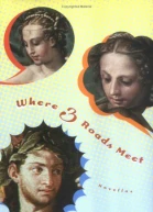 Where Three Roads Meet
