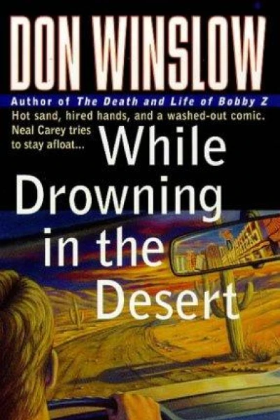While Drowning in the Desert