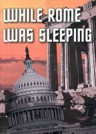 While Rome Was Sleeping