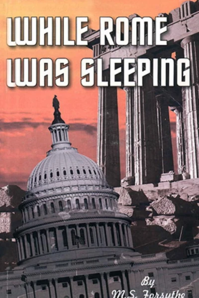 While Rome Was Sleeping