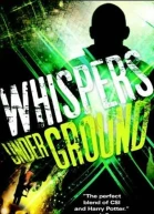 Whispers Under Ground