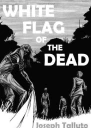 White Flag of the Dead