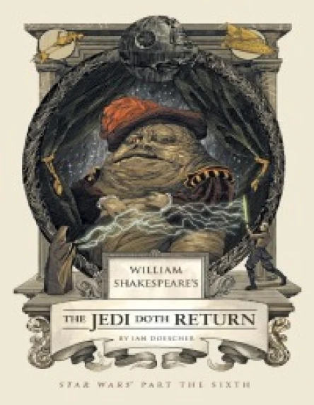 William Shakespeares The Jedi Doth Return