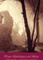 Winter Mythologies and Abbots