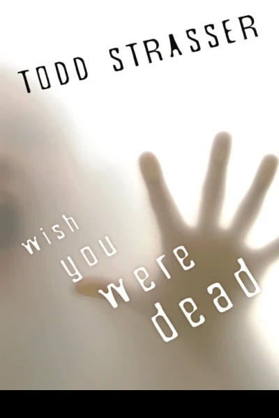 Wish You Were Dead