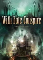 With Fate Conspire