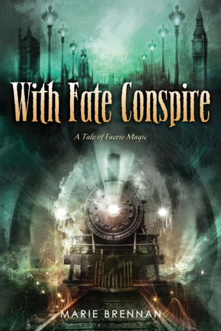 With Fate Conspire