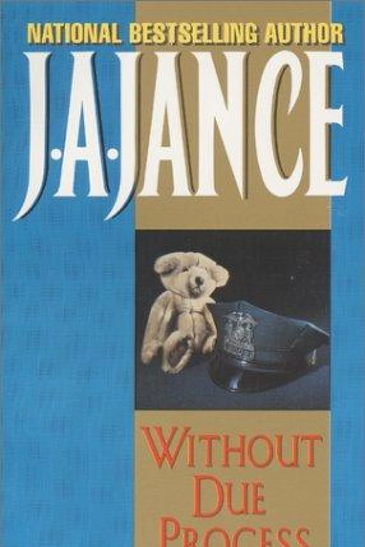 Without Due Process  Jance J A