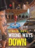 Wrong Ways Down