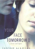 Your Face Tomorrow 1 Fever and Spear