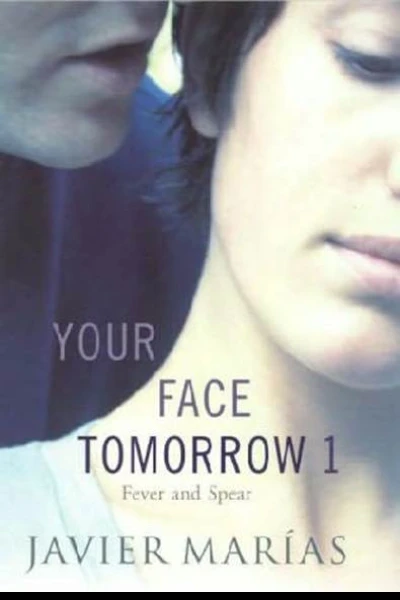 Your Face Tomorrow 1 Fever and Spear