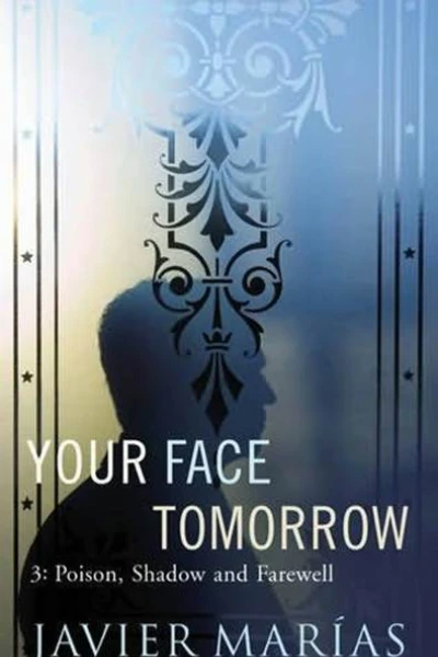 Your Face Tomorrow 3 Poison Shadow and Farewell