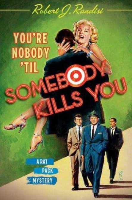 Youre nobody til somebody kills you